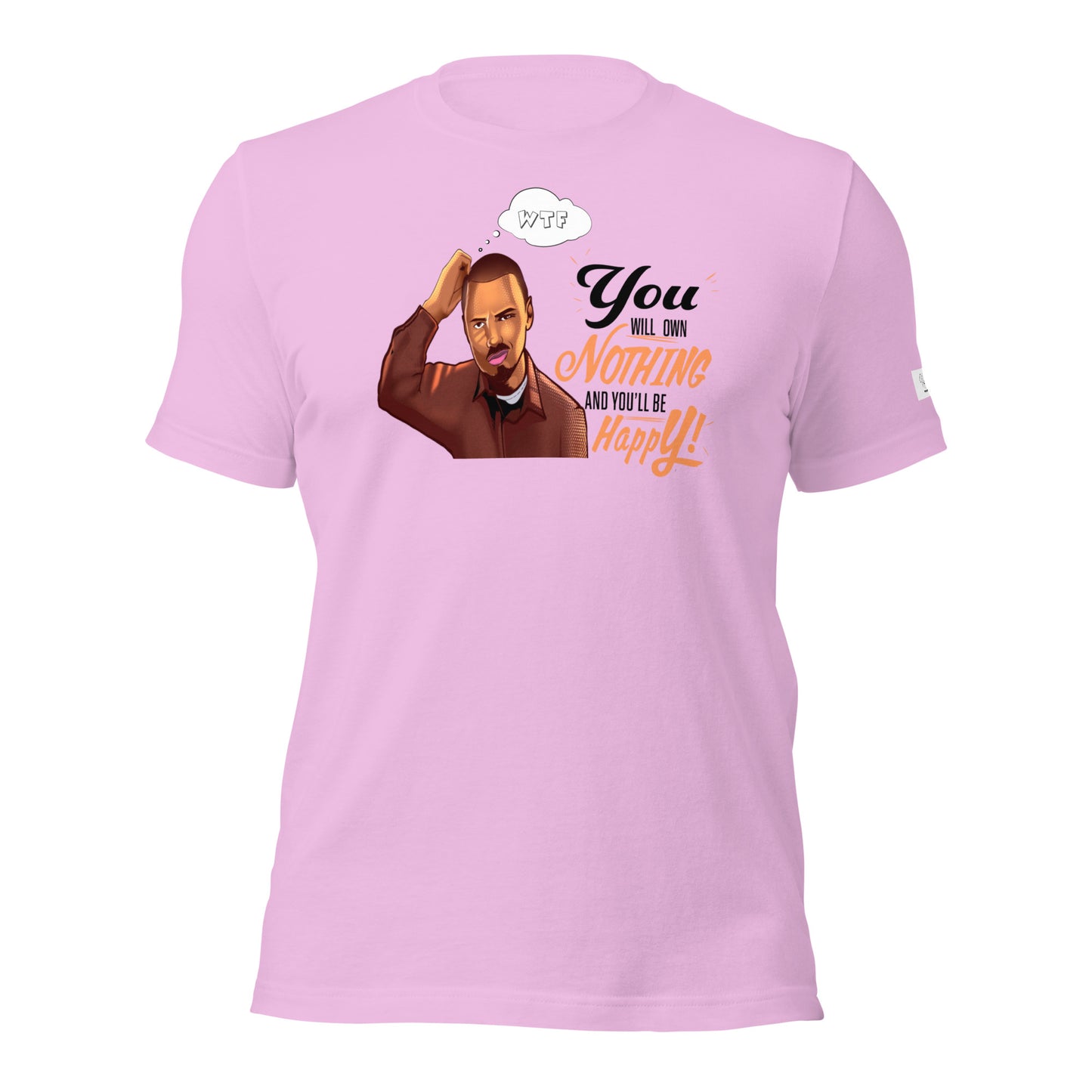 Women's t-shirt You will own nothing and you'll be happy