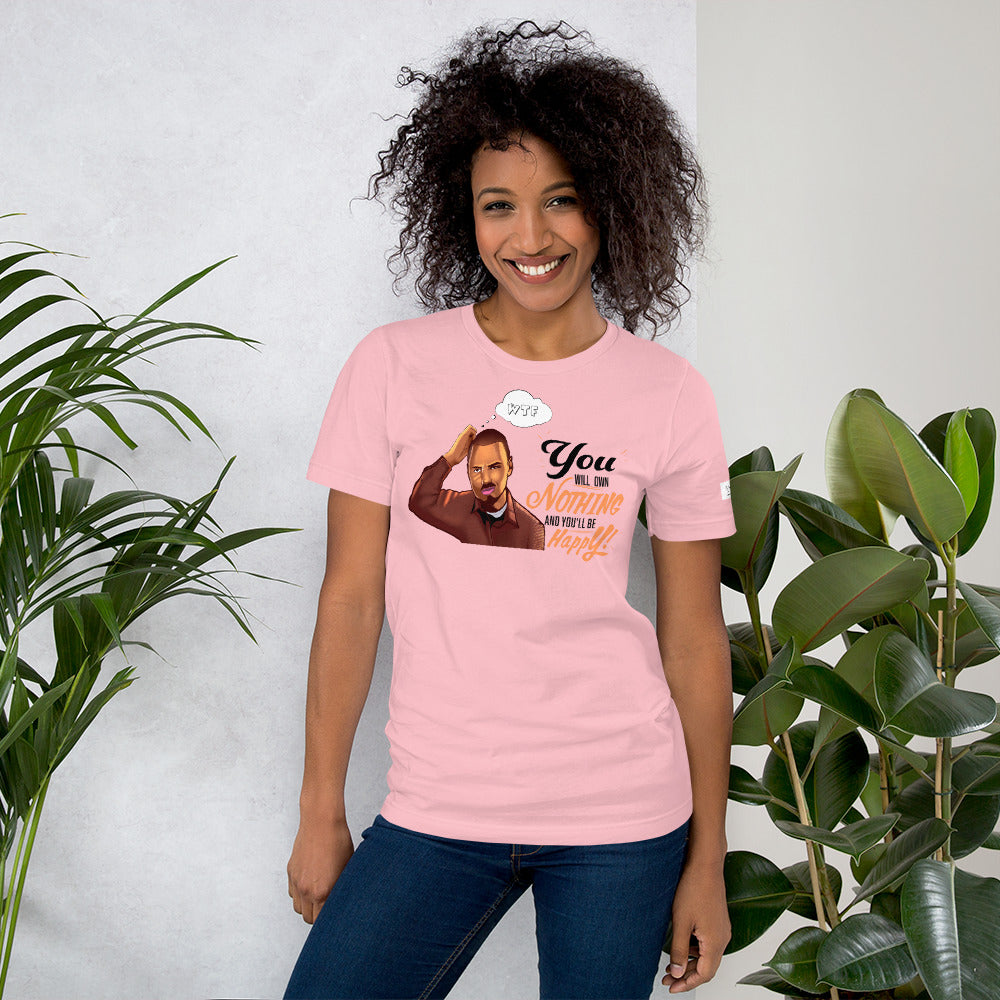 Women's t-shirt You will own nothing and you'll be happy